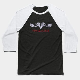 Save Lucifer: Lucifan fanart Baseball T-Shirt